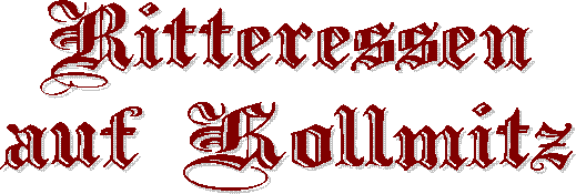 Ritteressen auf Kollmitz